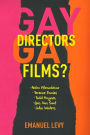 Gay Directors, Gay Films?: Pedro Almodóvar, Terence Davies, Todd Haynes, Gus Van Sant, John Waters