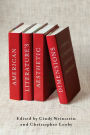 American Literature's Aesthetic Dimensions