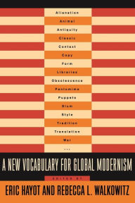 Title: A New Vocabulary for Global Modernism, Author: Eric Hayot