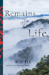 Title: Remains of Life, Author: Wu Wu He