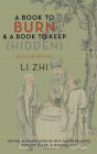 A Book to Burn and a Book to Keep (Hidden): Selected Writings