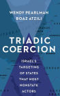 Triadic Coercion: Israel's Targeting of States That Host Nonstate Actors