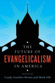 Title: The Future of Evangelicalism in America, Author: Candy Brown