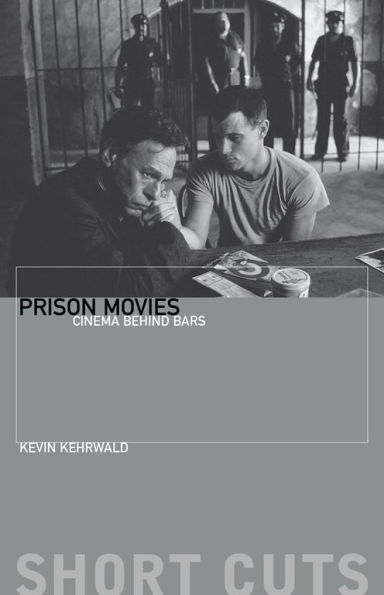 Prison Movies: Cinema Behind Bars