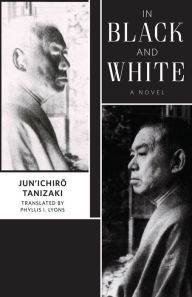 Title: In Black and White, Author: Junichiro Tanizaki