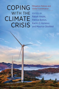 Title: Coping with the Climate Crisis: Mitigation Policies and Global Coordination, Author: Rabah Arezki