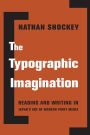The Typographic Imagination: Reading and Writing in Japan's Age of Modern Print Media