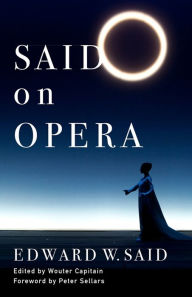 Title: Said on Opera, Author: Edward Said