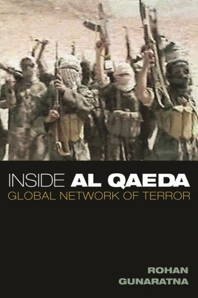 Inside Al Qaeda: Global Network of Terror