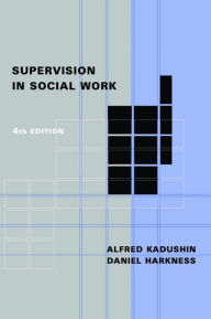 Title: Supervision in Social Work, Author: Alfred Kadushin