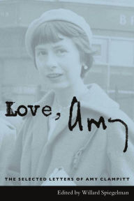 Title: Love, Amy: The Selected Letters of Amy Clampitt, Author: Amy Clampitt