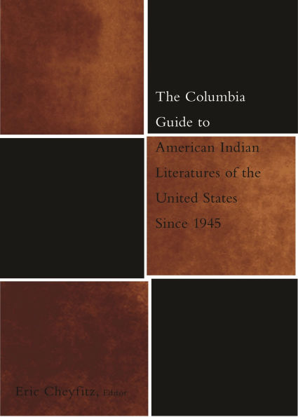 The Columbia Guide to American Indian Literatures of the United States Since 1945