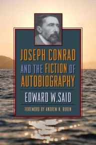 Title: Joseph Conrad and the Fiction of Autobiography, Author: Edward Said