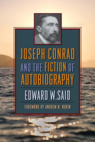 Title: Joseph Conrad and the Fiction of Autobiography, Author: Edward Said