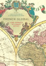 French Global: A New Approach to Literary History