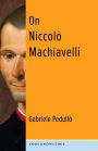 On Niccolò Machiavelli: The Bonds of Politics