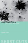 Avant-Garde Film: Forms, Themes and Passions