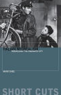 Italian Neorealism: Rebuilding the Cinematic City