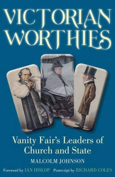 Victorian Worthies: Vanity Fair's Leaders of Church and State