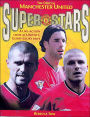Superstars: A Live-Action Look at United's Glory Glory Boys