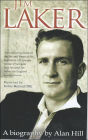 Jim Laker: A Biography