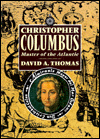 Christopher Columbus: Master of the Atlantic