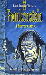Frankenstein (Fast Track Classics)