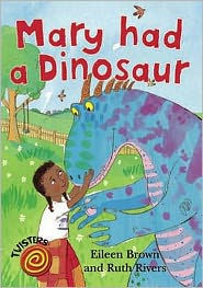 Mary Had a Dinosaur