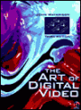 Art of Digital Video / Edition 3