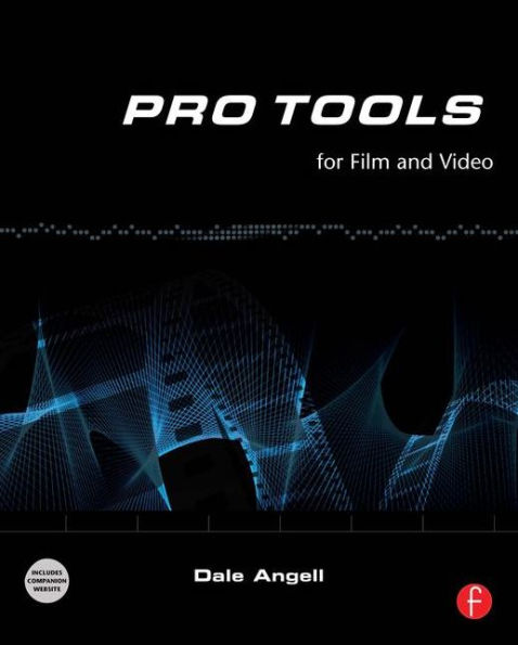 Pro Tools for Film and Video / Edition 1