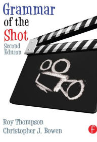 Grammar of the Shot / Edition 2