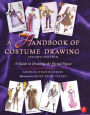 A Handbook of Costume Drawing: A Guide to Drawing the Period Figure for Costume Design Students / Edition 2