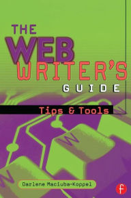 Title: The Web Writer's Guide, Author: Darlene Maciuba-Koppel