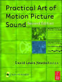 The Practical Art of Motion Picture Sound / Edition 2