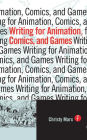 Writing for Animation, Comics, and Games / Edition 1