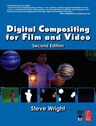 Digital Compositing for Film and Video / Edition 2