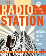 The Radio Station: Broadcast, Satellite and Internet / Edition 8