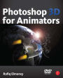 Photoshop 3D for Animators / Edition 1