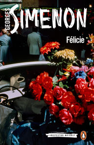 Title: Félicie, Author: Georges Simenon