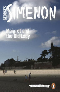 Title: Maigret and the Old Lady, Author: Georges Simenon