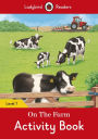 On the Farm Activity Book - Ladybird Readers Level 1