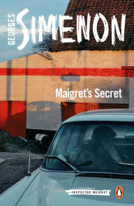 Title: Maigret's Secret, Author: Georges Simenon