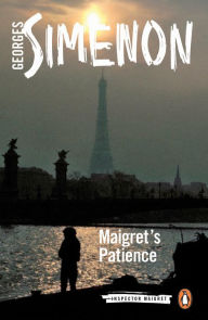 Download ebooks to iphone kindle Maigret's Patience 9780241304136 ePub PDB PDF (English literature) by Georges Simenon
