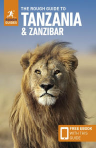 Title: The Rough Guide to Tanzania and Zanzibar: Travel Guide with eBook, Author: Rough Guides