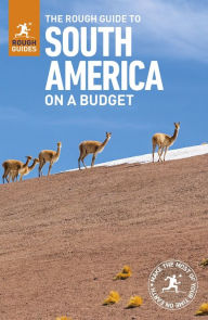 Title: The Rough Guide to South America On a Budget (Travel Guide), Author: Rough Guides