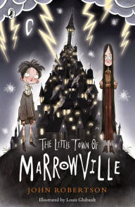 Title: The Little Town of Marrowville, Author: John Robertson