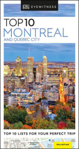 Title: DK Eyewitness Top 10 Montreal and Quebec City, Author: DK Eyewitness