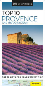 Title: DK Eyewitness Top 10 Provence and the CÃ´te d'Azur, Author: DK Eyewitness