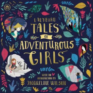 Title: Ladybird Tales of Adventurous Girls: With an Introduction From Jacqueline Wilson, Author: Julia Bruce