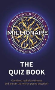 Title: Who Wants to be a Millionaire - The Quiz Book, Author: Penguin UK